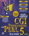 Teach Yourself CGI Programming with Perl 5 in a Week