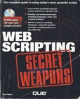 Web Scripting Secret Weapons